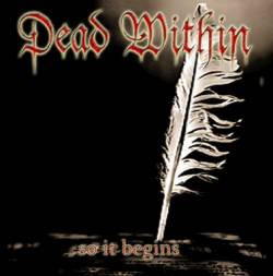 Dead Within (CRO) : So It Begins